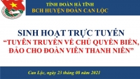 Can Lộc: Tổ chức Sinh hoạt trực tuyến tuyên truyền biển đảo